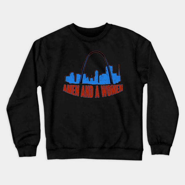 Amen And A Women. Cleaver's Missouri Political Design Crewneck Sweatshirt by FromHamburg